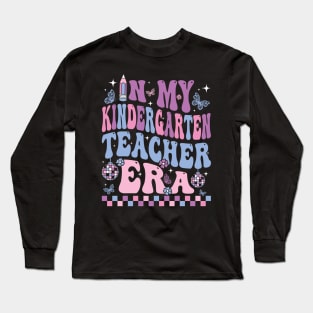 Groovy In My Kindergarten Teacher Era First Day Of School Long Sleeve T-Shirt